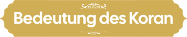 Bedeutung des Koran